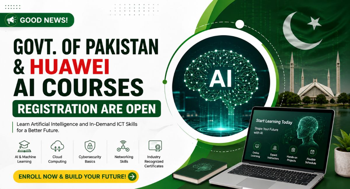 Govt of Pakistan and Huawei AI Courses Registration 2026